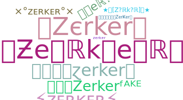 Segvārds - Zerker