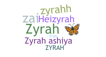 Segvārds - Zyrah