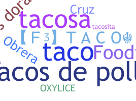 Segvārds - Tacos