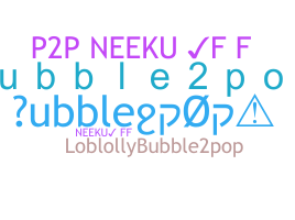 Segvārds - bubble2pop