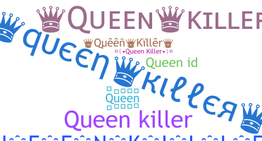 Segvārds - QueenKiller