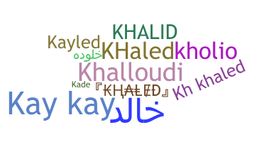 Segvārds - Khaled