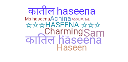 Segvārds - Haseena