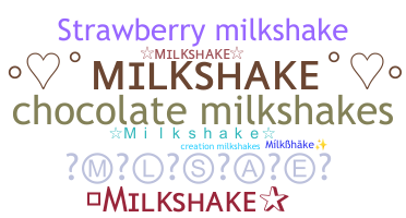 Segvārds - Milkshake