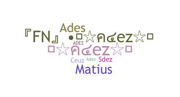 Segvārds - adez