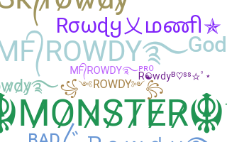Segvārds - Rowdy