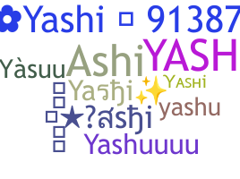 Segvārds - Yashi