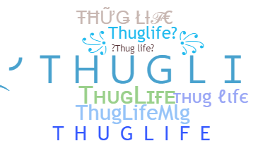 Segvārds - ThugLife