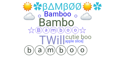 Segvārds - Bamboo