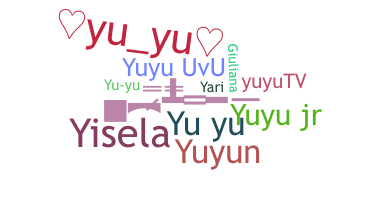 Segvārds - Yuyu