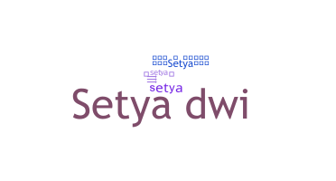 Segvārds - Setya