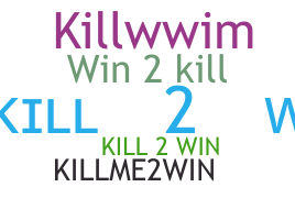 Segvārds - Kill2Win
