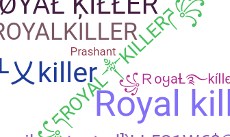 Segvārds - RoyalKiller