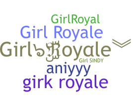 Segvārds - GirlRoyale