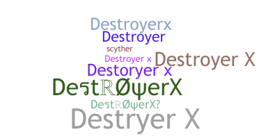 Segvārds - DestroyerX