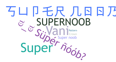 Segvārds - supernoob