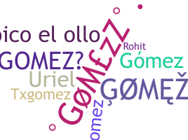 Segvārds - Gomezz