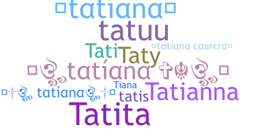 Segvārds - Tatiana