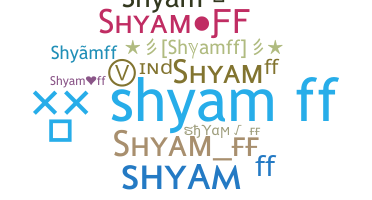 Segvārds - Shyamff