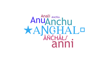 Segvārds - Anchal